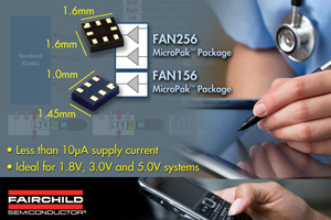 快捷推出FAN156低壓比較器和FAN256雙低壓比較器,可為客戶提供更大的設計彈性。