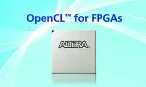 針對FPGA的OpenCL早期使用計畫,大幅地簡化了FPGA的開發