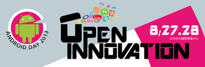 Android Day 2013进入第三届,今年以Open Innovation为大会主轴