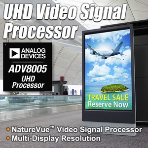 亚德诺公司推出超高分辨率(UHD)视讯信号处理器,可在SD (480i)、ED (480p)、HD(720p、1080i和1080p)以及UHD (2160p)等视讯格式之间进行上下转换。