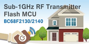 盛群全新射频发射SoC Flash MCU BC68F2130/2140适用于315/433/868/915MHz等发射频带..