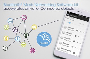 意法半导体Bluetooth Mesh网状网络软体套件支援Bluetooth SIG Mesh网状网络标准,确保终端产品能协同作业,提升易用性和市场吸引力。