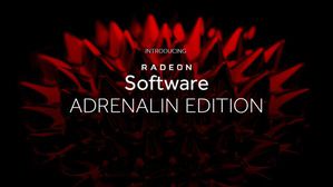 AMD释出Radeon Software Adrenalin Edition绘图驱动软体,带来深度沉浸式游戏体验