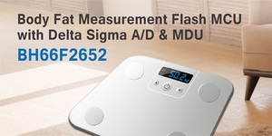HOLTEK新推出BH66F2652 AC体脂秤MCU