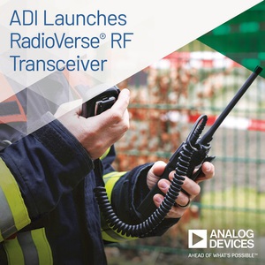ADRV9002 RF收發器適用於關鍵任務通訊應用,諸如急救員無線電、專用長期演進(LTE)網路和衛星通訊。