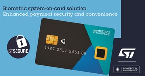 意法半導體與Fingerprint Cards合作開發,推出先進生物識別支付卡解決方案
