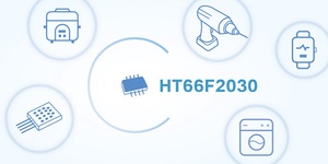 Holtek推出全新小封装Flash MCU系列产品HT66F2030,具备1.8V~5.5V宽工作电压范围与快速启动功能等。