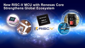 瑞薩獨立設計並測試新的RISC-V核心,新款RISC-V MCU為開發人員提供新的低功耗、高效能選項及完整的開發工具。