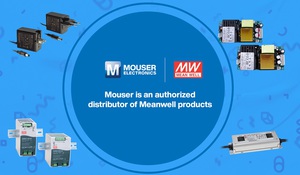 贸泽电子(Mouser )为全球标准电源供应器制造商MEAN WELL的全球原厂授权代理商。