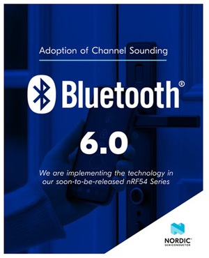隨著藍牙技術聯盟(Bluetooth SIG)將通道探測作為藍牙 6.0 的一部份,Nordic即將發佈的nRF54系列中將採用該技術。